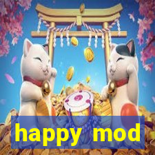 happy mod